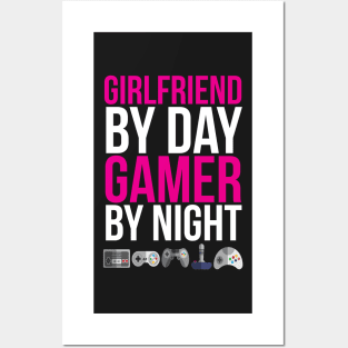 Girlfriend by day Gamer by night T-shirt Posters and Art